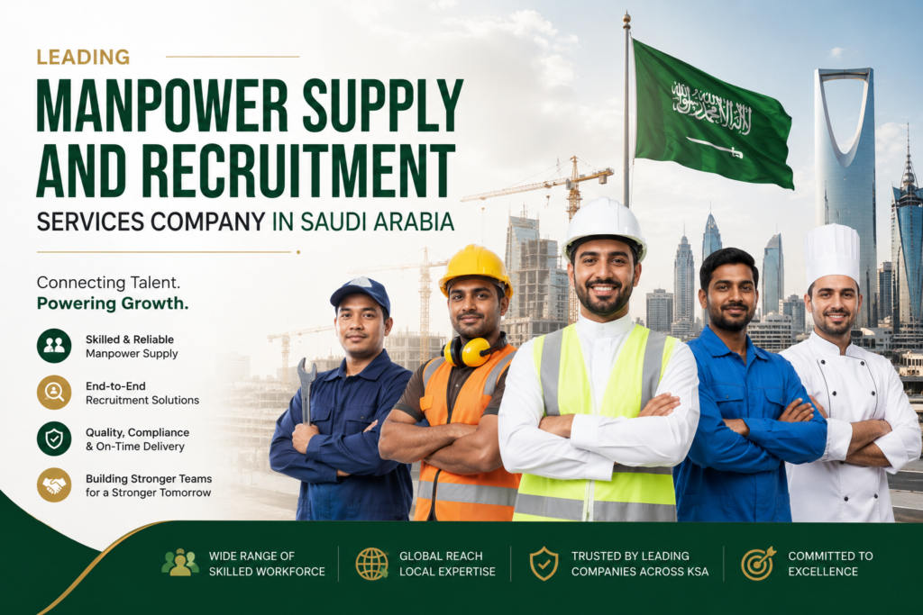 Leading Manpower Supply and Recruitment Services Company in Saudi Arabia